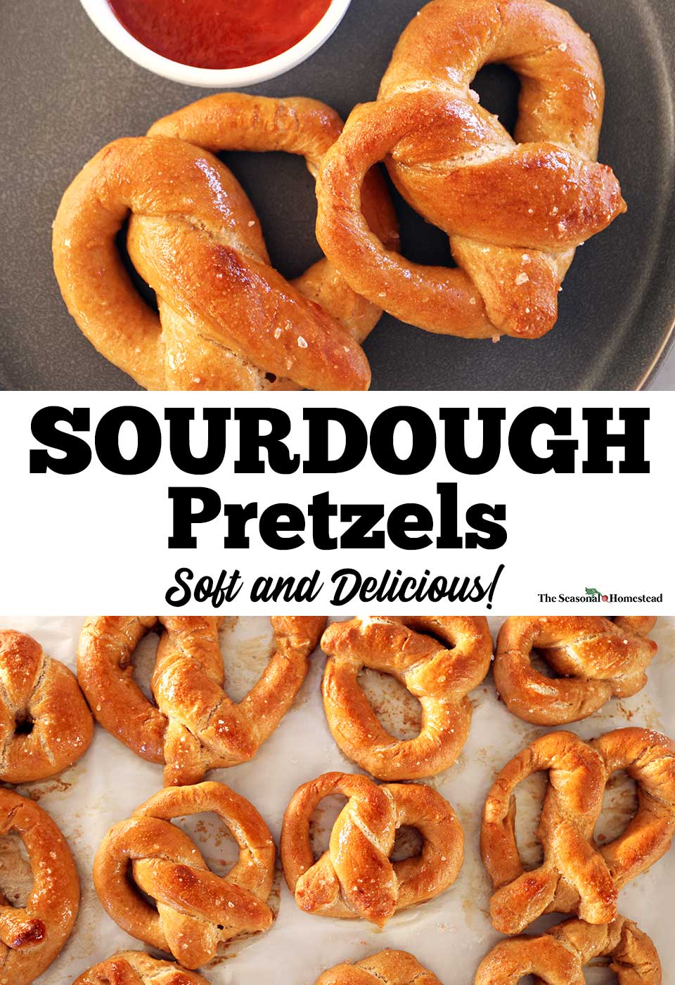 Sourdough Pretzels The Seasonal Homestead